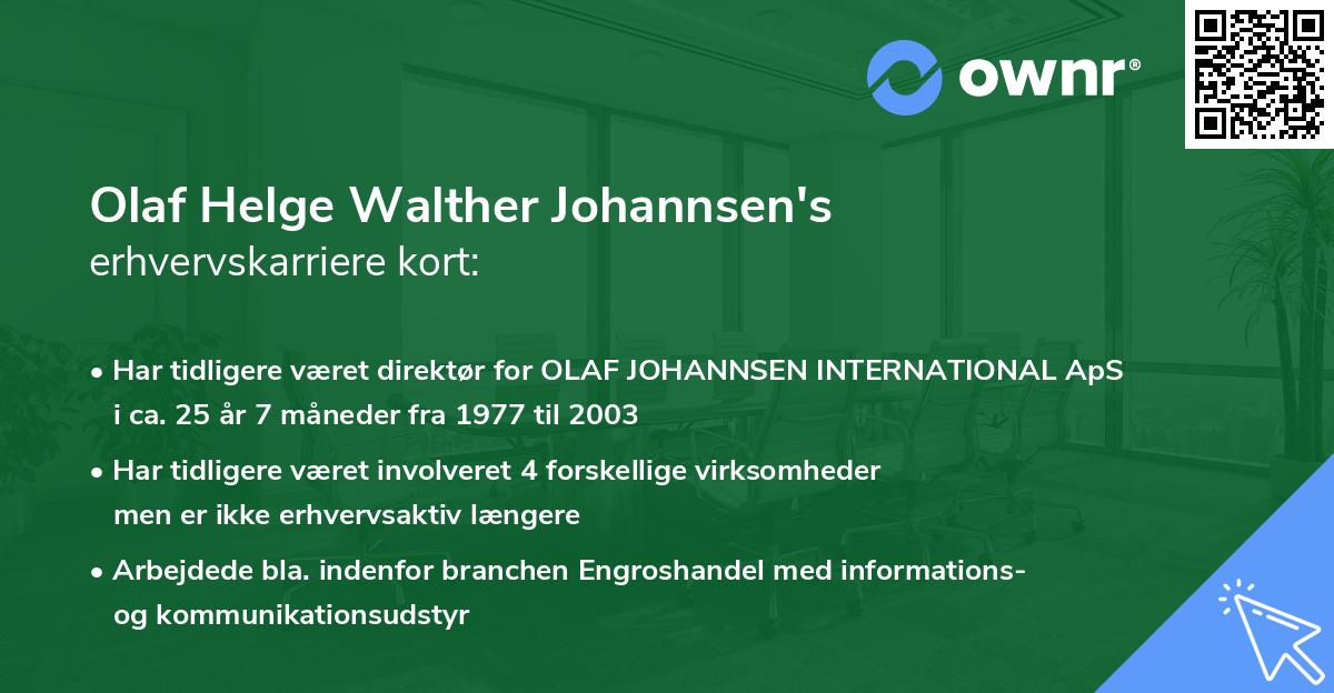 Olaf Helge Walther Johannsen's erhvervskarriere kort