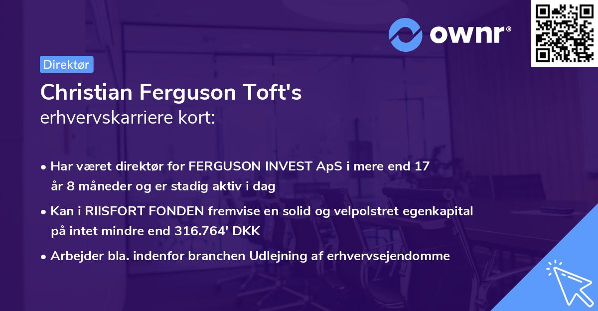 Christian Ferguson Toft's erhvervskarriere kort