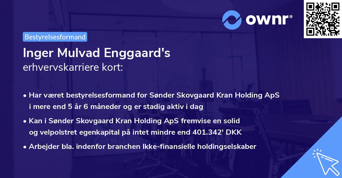 Inger Mulvad Enggaard's erhvervskarriere kort