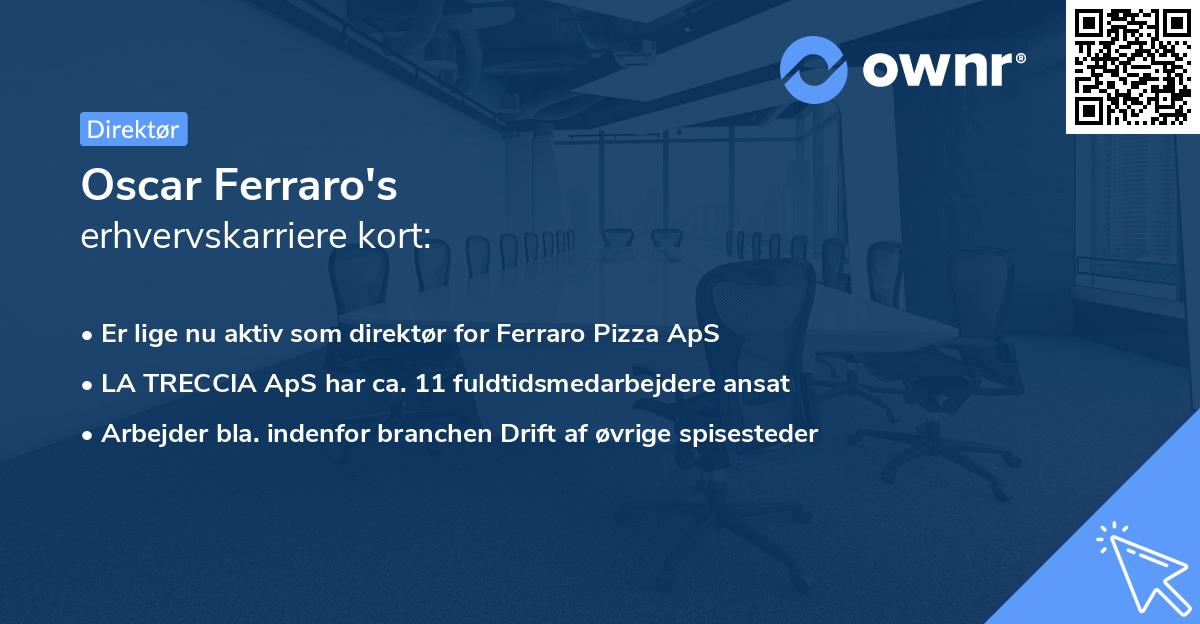 Oscar Ferraro's erhvervskarriere kort