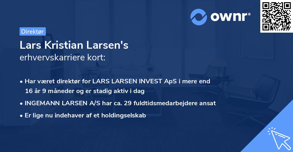 Lars Kristian Larsen's erhvervskarriere kort