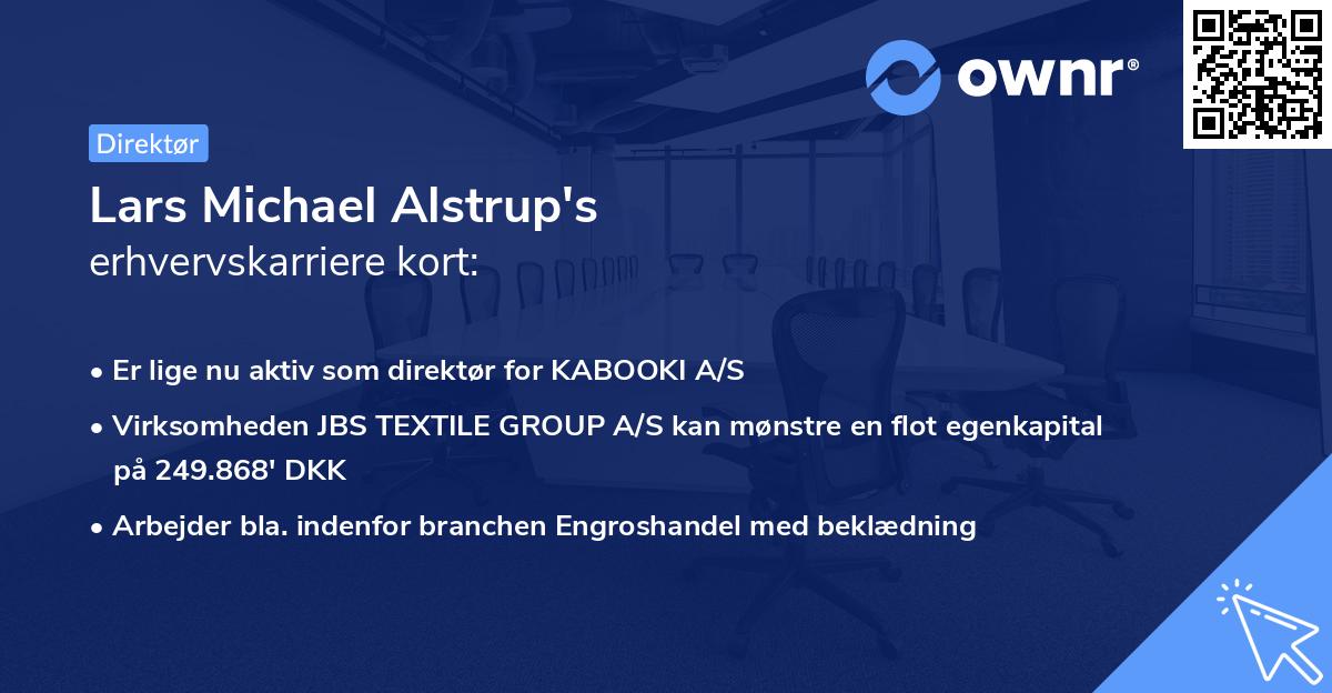 Lars Michael Alstrup's erhvervskarriere kort