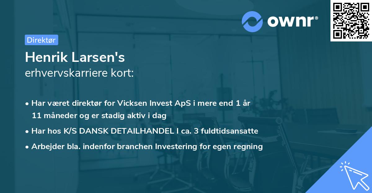 Henrik Larsen's erhvervskarriere kort