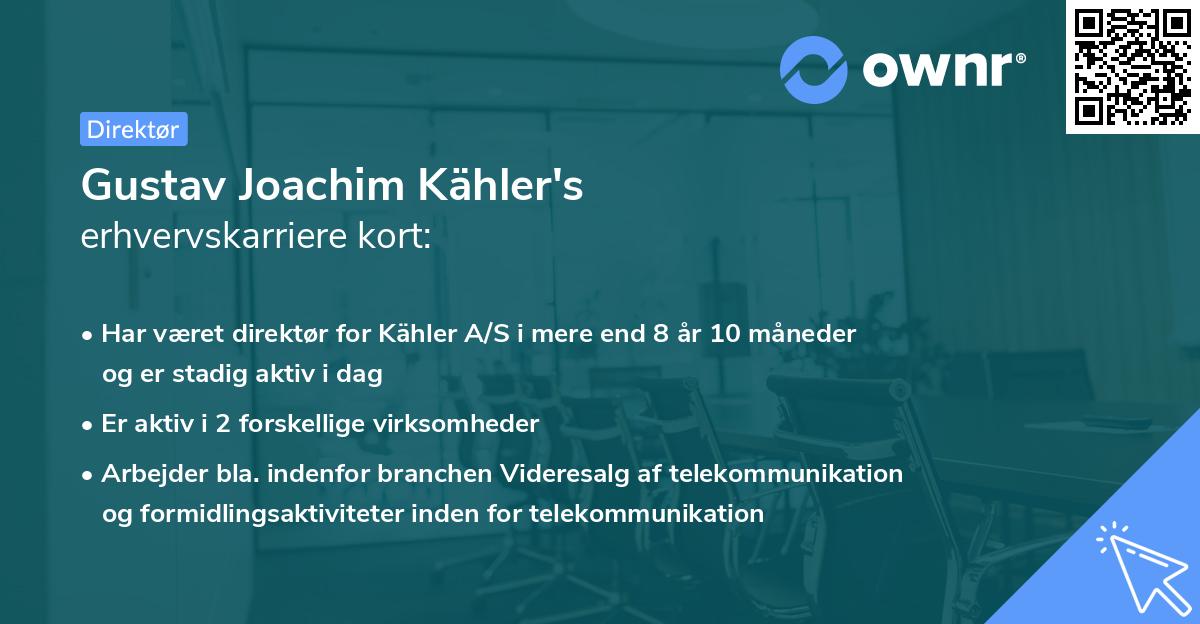 Gustav Joachim Kähler's erhvervskarriere kort
