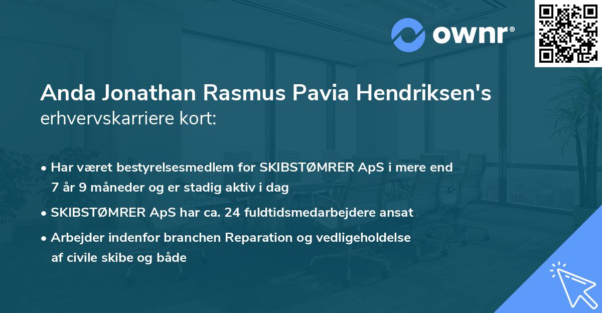 Anda Jonathan Rasmus Pavia Hendriksen's erhvervskarriere kort