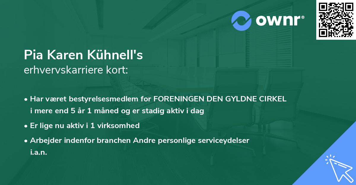 Pia Karen Kühnell's erhvervskarriere kort