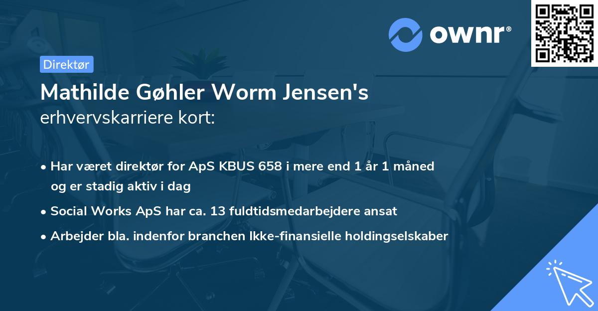 Mathilde Gøhler Worm Jensen's erhvervskarriere kort