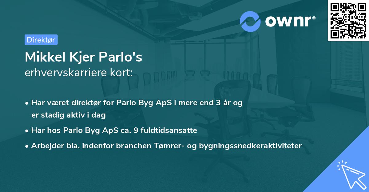 Mikkel Kjer Parlo's erhvervskarriere kort