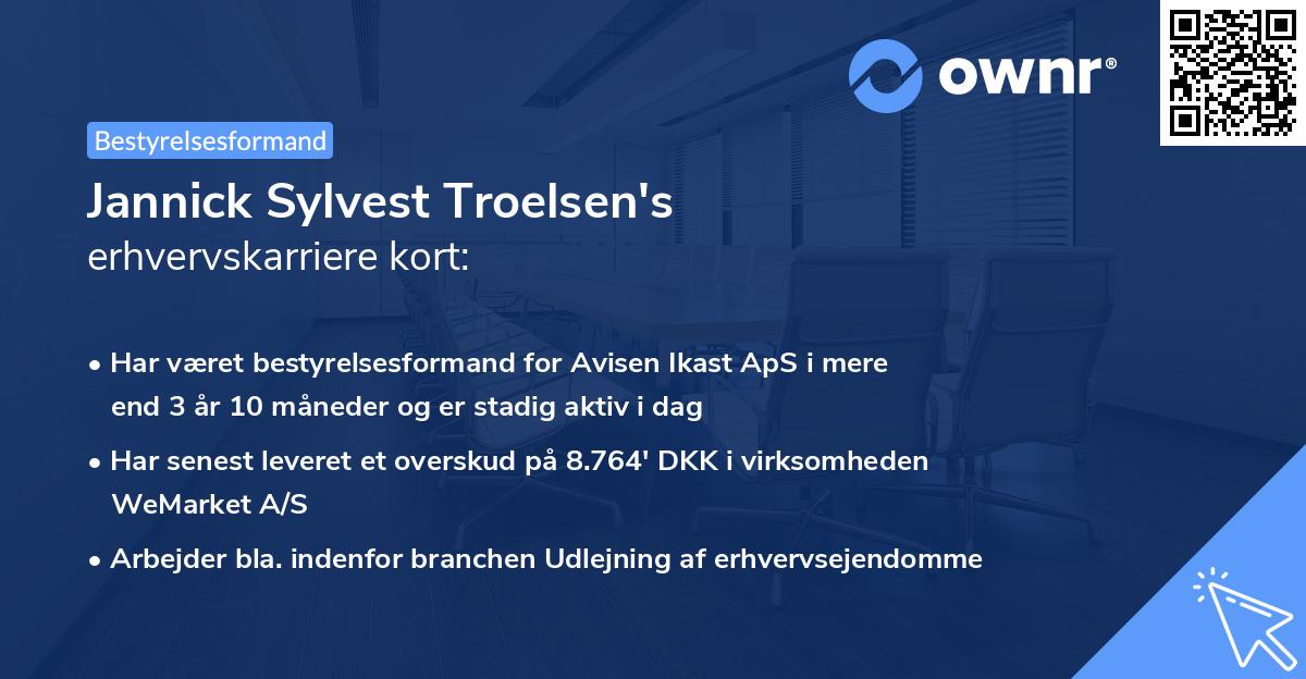 Jannick Sylvest Troelsen's erhvervskarriere kort