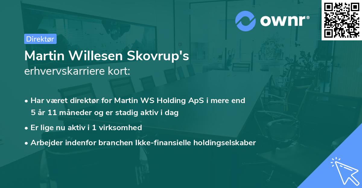 Martin Willesen Skovrup's erhvervskarriere kort