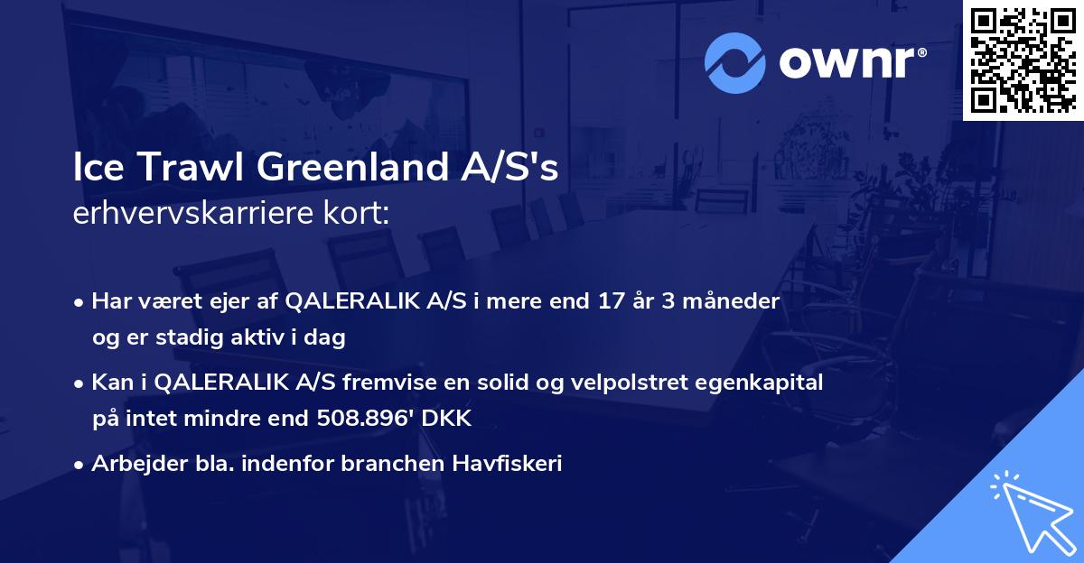 Ice Trawl Greenland A/S's erhvervskarriere kort