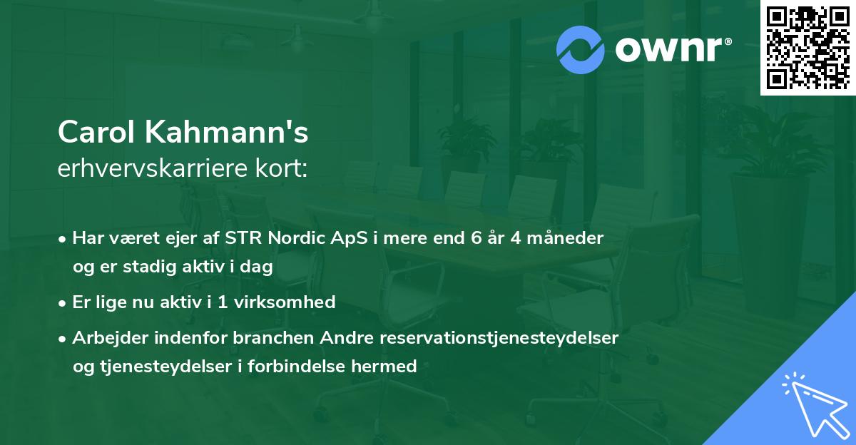 Carol Kahmann's erhvervskarriere kort