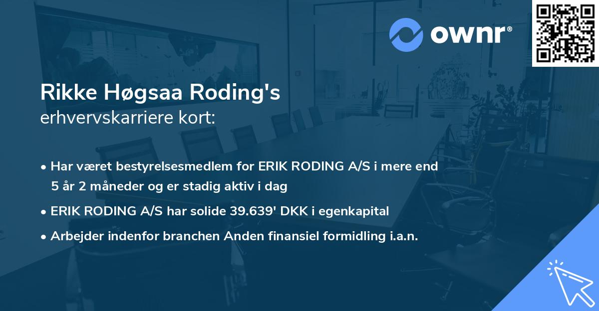 Rikke Høgsaa Roding's erhvervskarriere kort