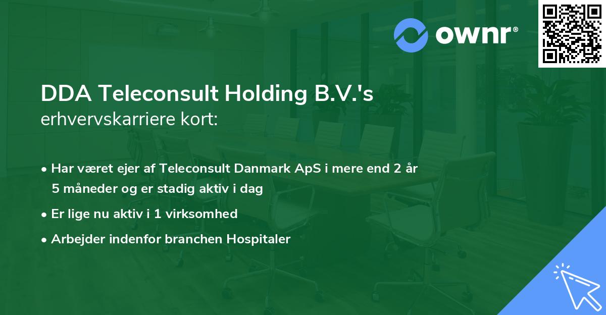 DDA Teleconsult Holding B.V.'s erhvervskarriere kort