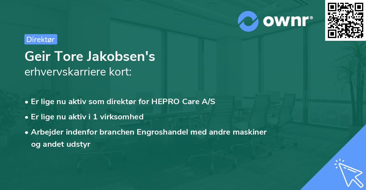Geir Tore Jakobsen's erhvervskarriere kort