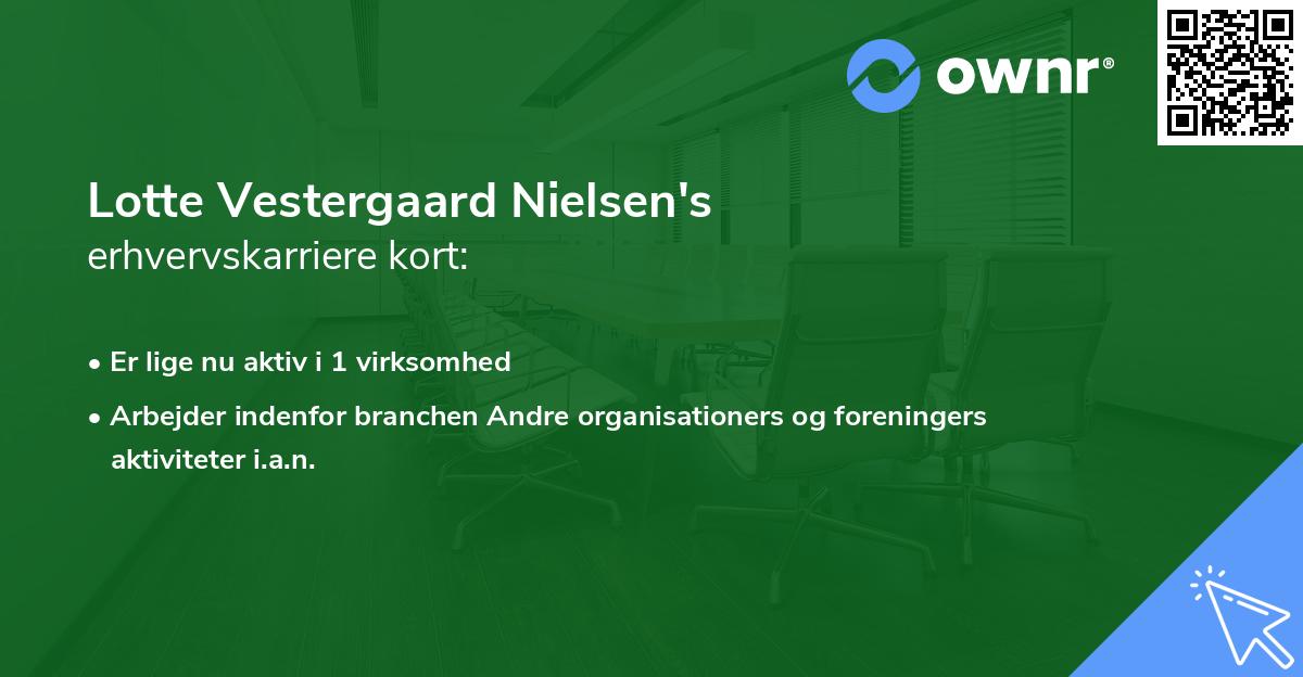 Lotte Vestergaard Nielsen's erhvervskarriere kort