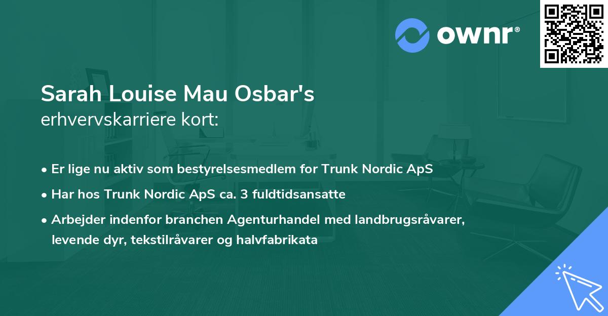Sarah Louise Mau Osbar's erhvervskarriere kort