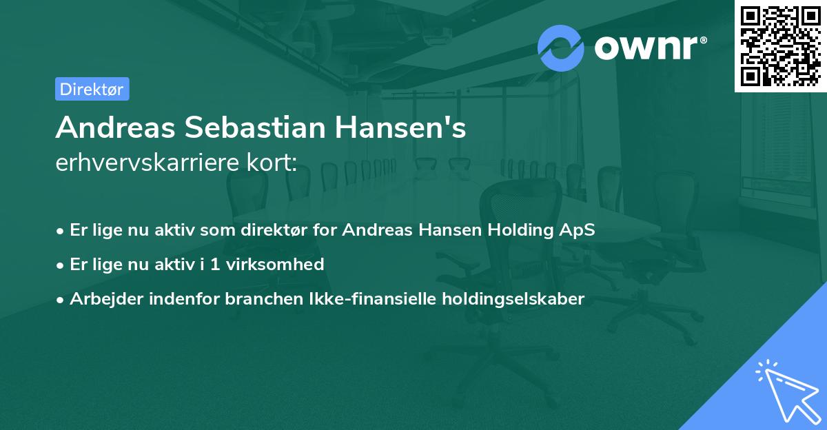 Andreas Sebastian Hansen's erhvervskarriere kort