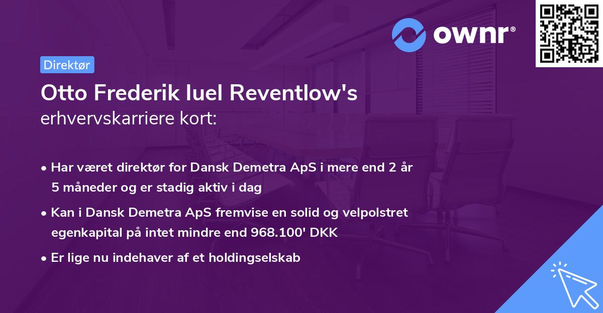 Otto Frederik Iuel Reventlow's erhvervskarriere kort