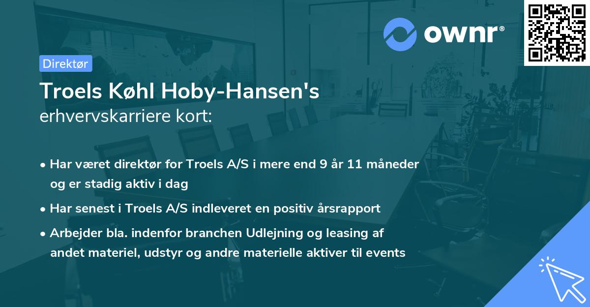 Troels Køhl Hoby-Hansen's erhvervskarriere kort
