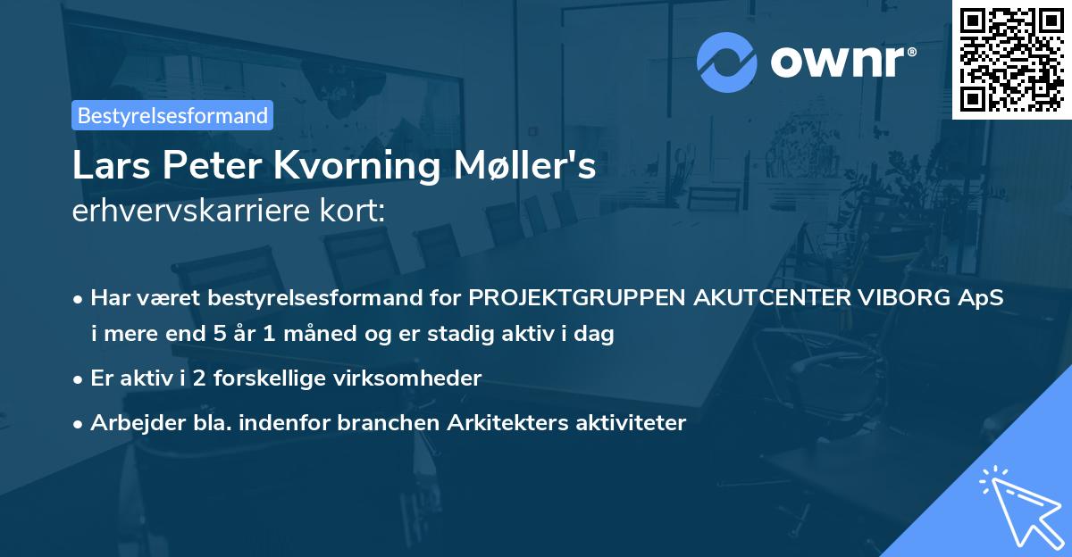 Lars Peter Kvorning Møller's erhvervskarriere kort