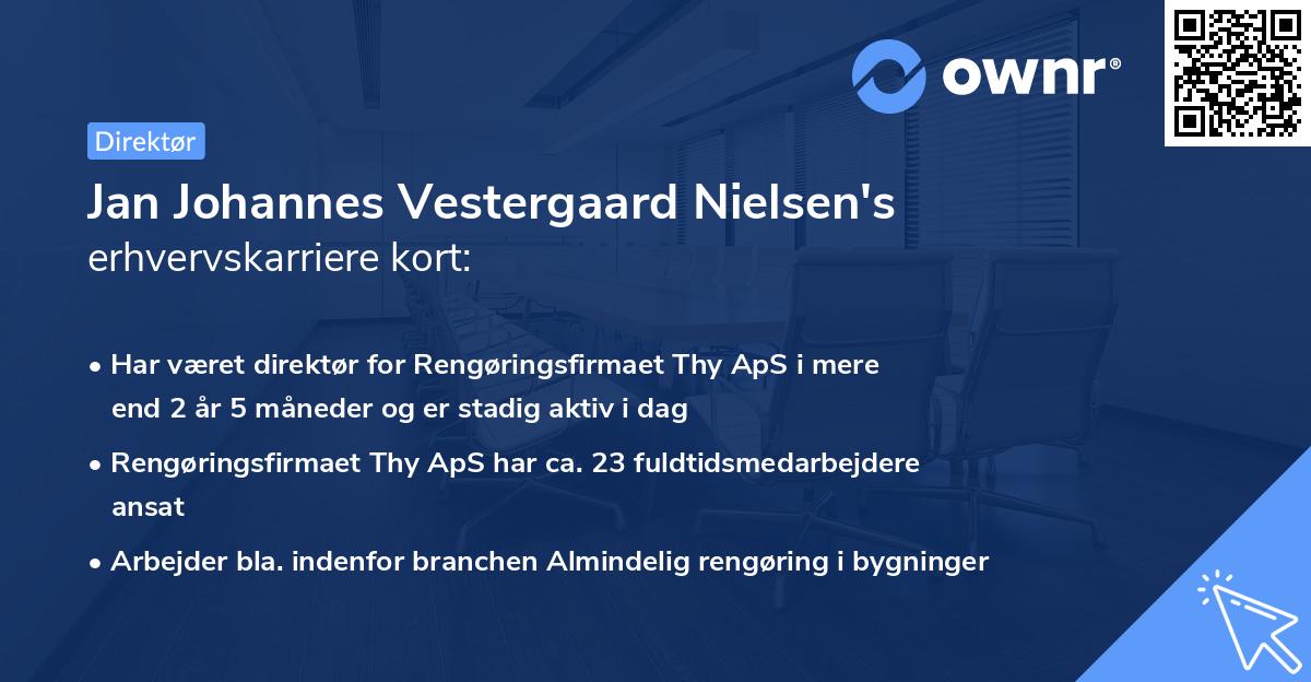 Jan Johannes Vestergaard Nielsen's erhvervskarriere kort