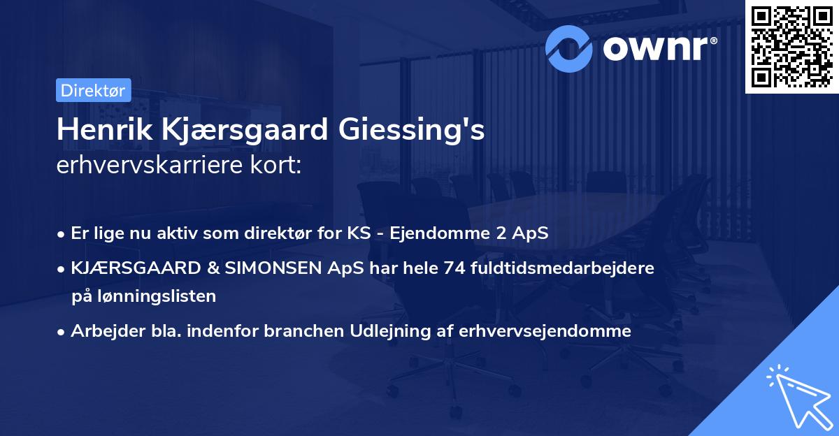 Henrik Kjærsgaard Giessing's erhvervskarriere kort