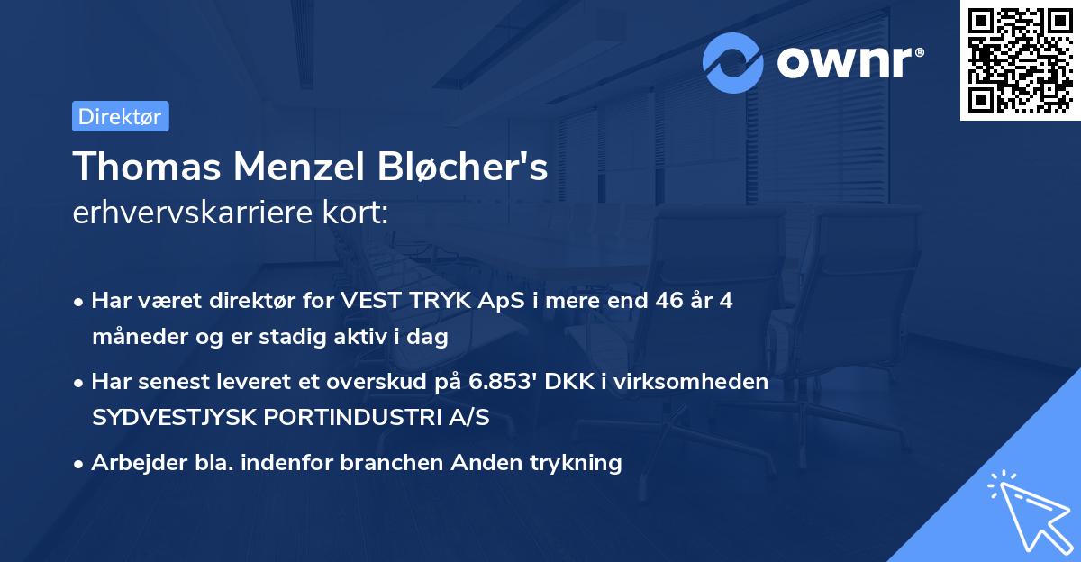 Thomas Menzel Bløcher's erhvervskarriere kort