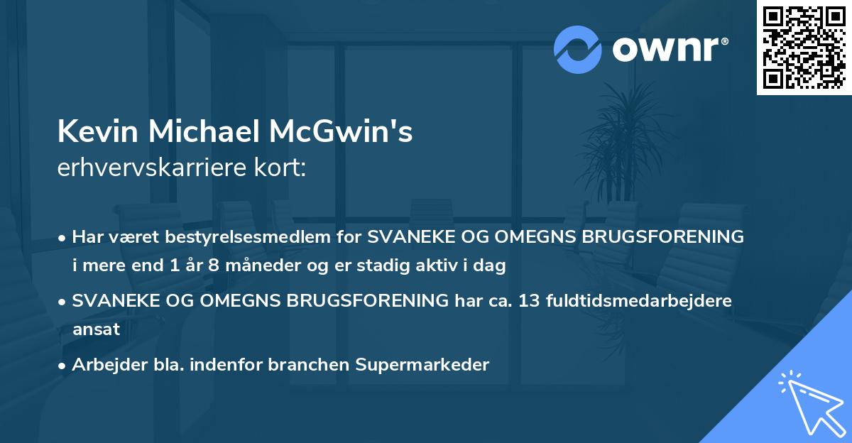 Kevin Michael McGwin's erhvervskarriere kort