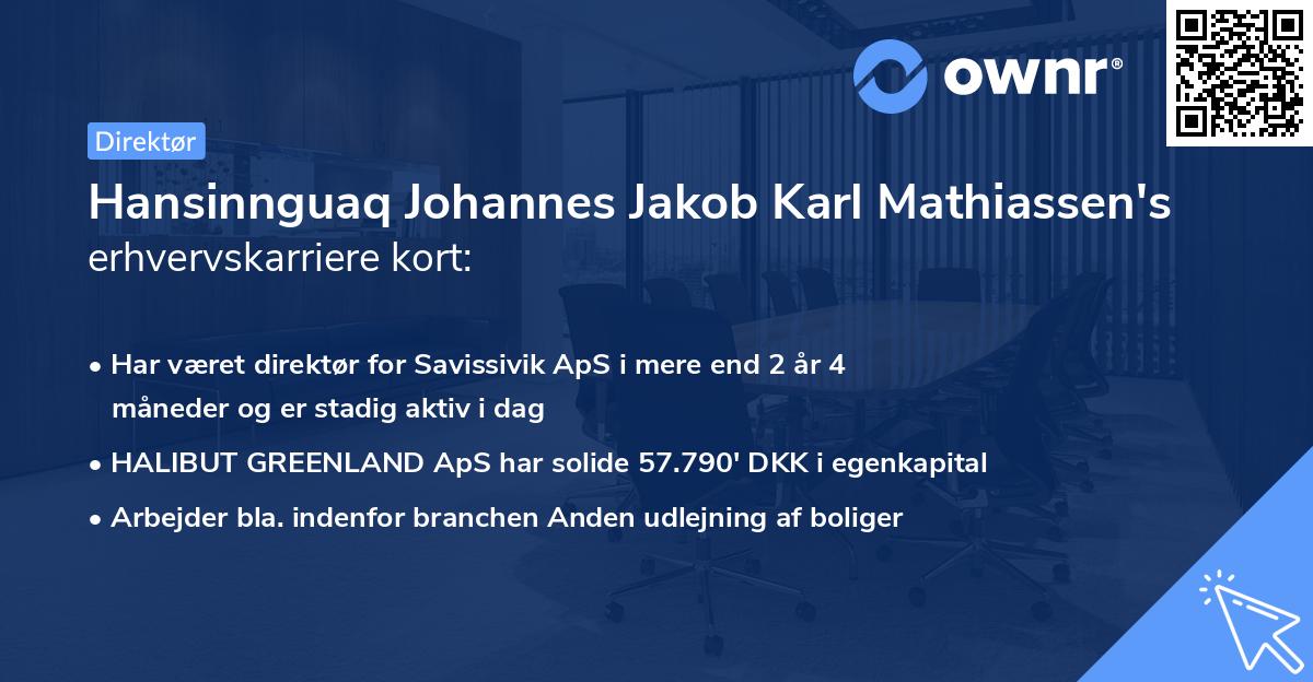 Hansinnguaq Johannes Jakob Karl Mathiassen's erhvervskarriere kort