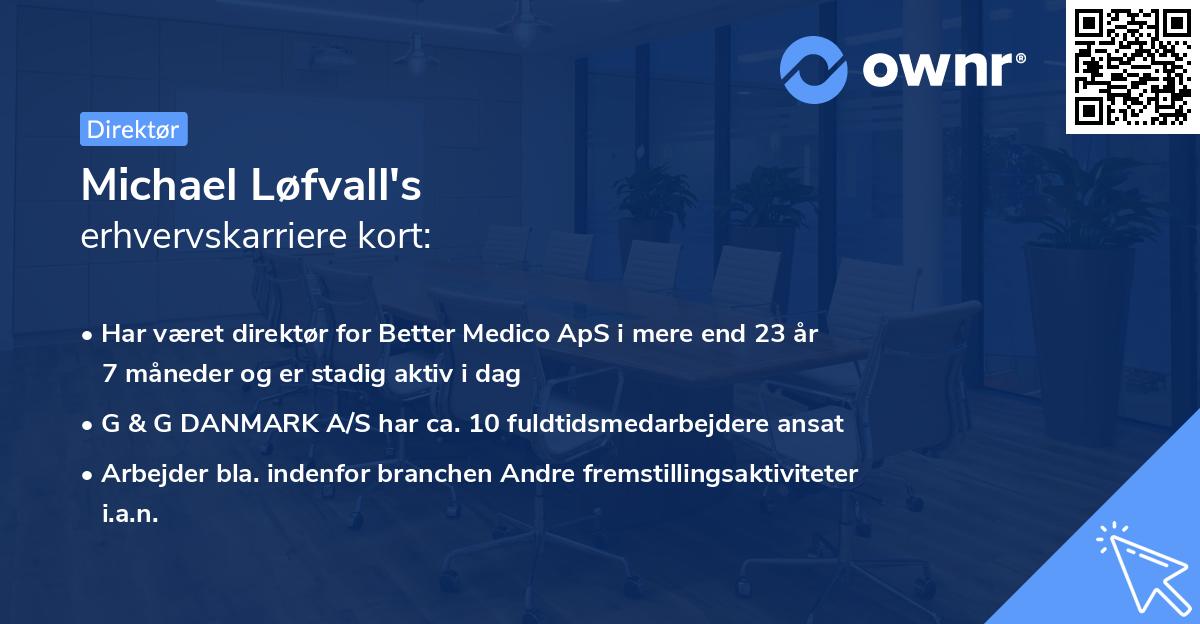 Michael Løfvall's erhvervskarriere kort