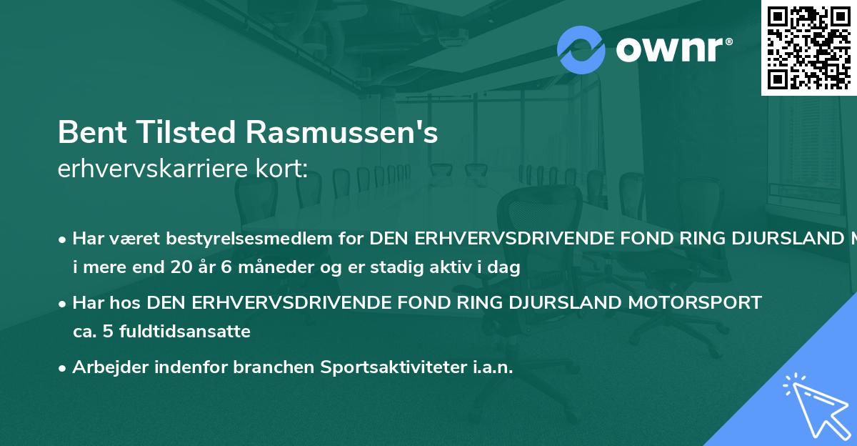 Bent Tilsted Rasmussen's erhvervskarriere kort