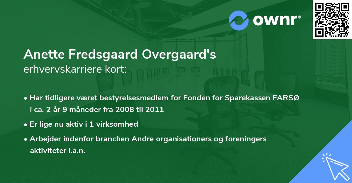 Anette Fredsgaard Overgaard's erhvervskarriere kort