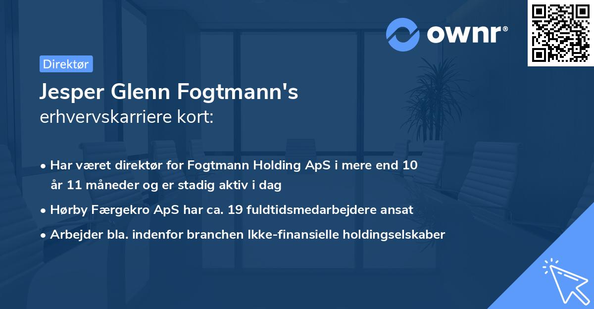 Jesper Glenn Fogtmann's erhvervskarriere kort