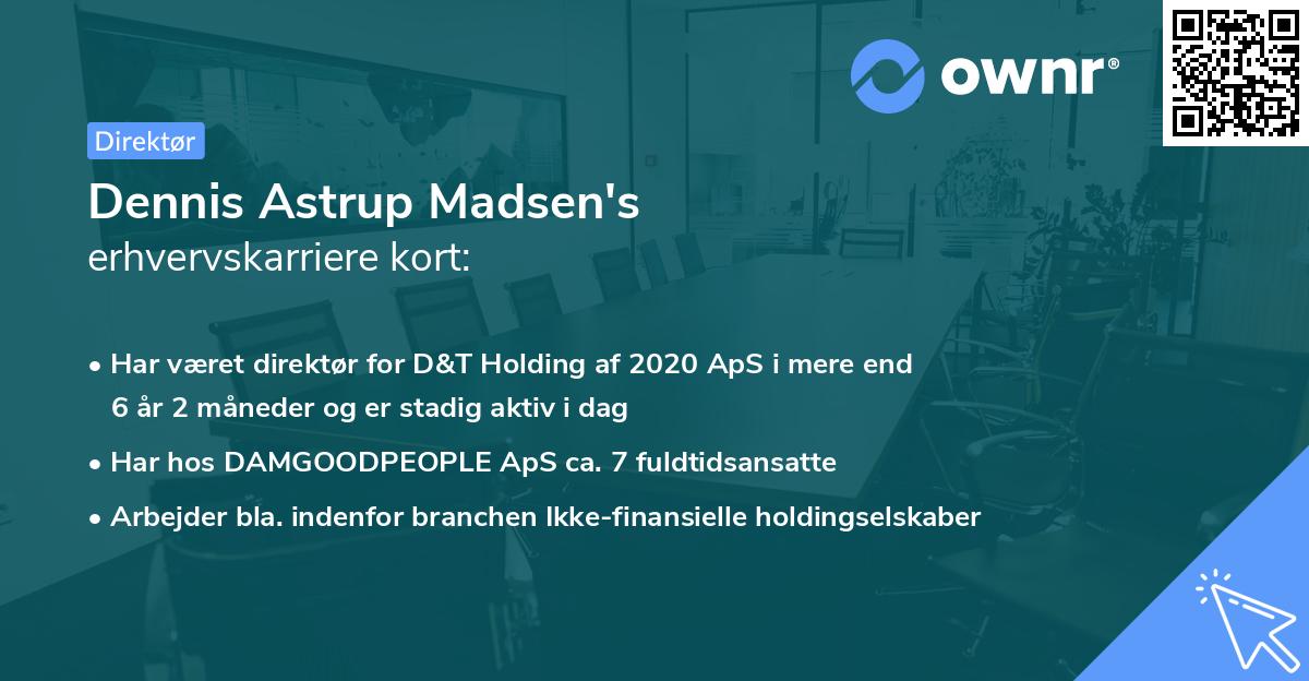 Dennis Astrup Madsen's erhvervskarriere kort