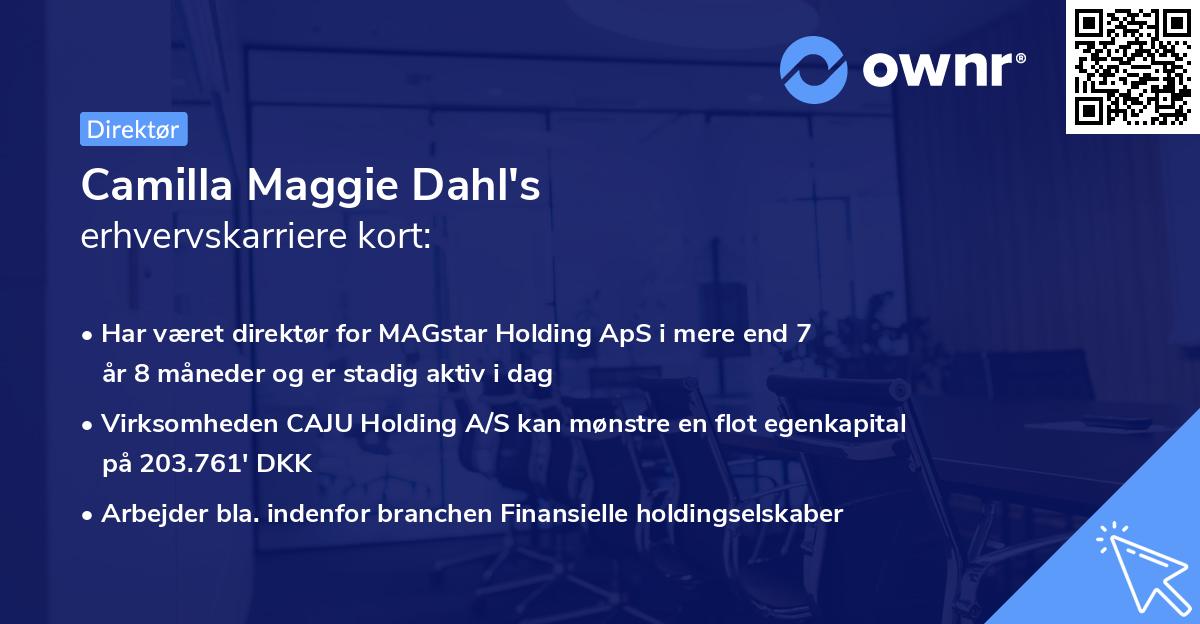 Camilla Maggie Dahl's erhvervskarriere kort