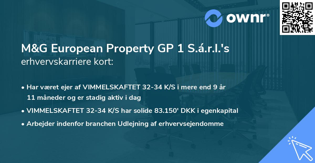 M&G European Property GP 1 S.á.r.l.'s erhvervskarriere kort