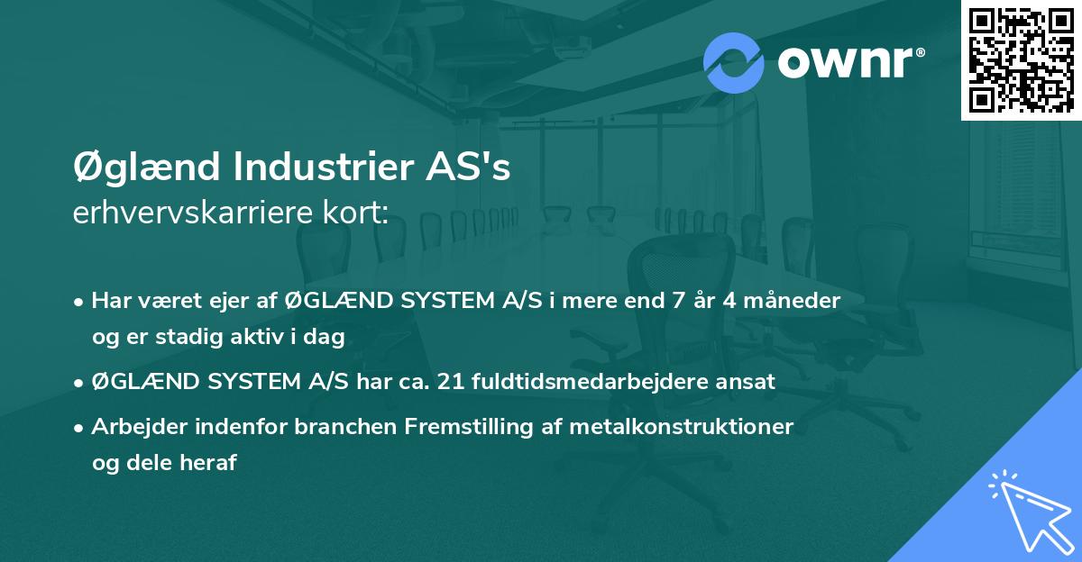 Øglænd Industrier AS's erhvervskarriere kort