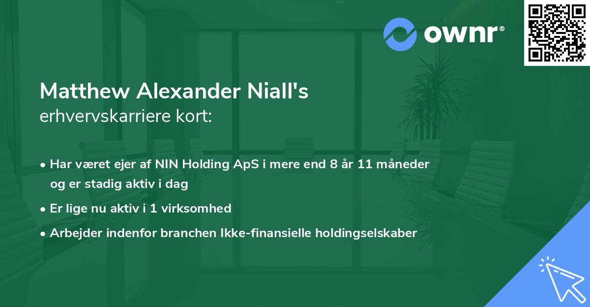 Matthew Alexander Niall's erhvervskarriere kort