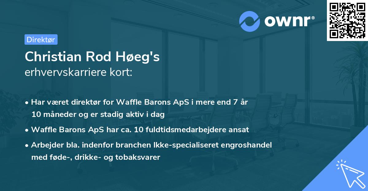 Christian Rod Høeg's erhvervskarriere kort