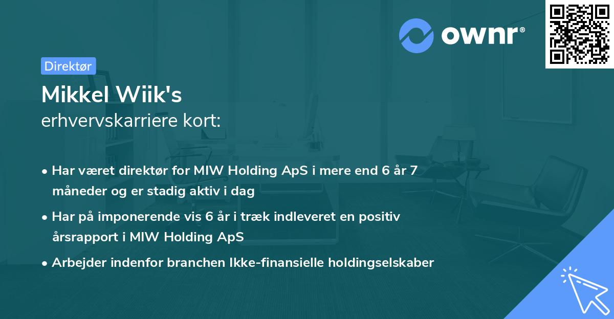 Mikkel Wiik's erhvervskarriere kort