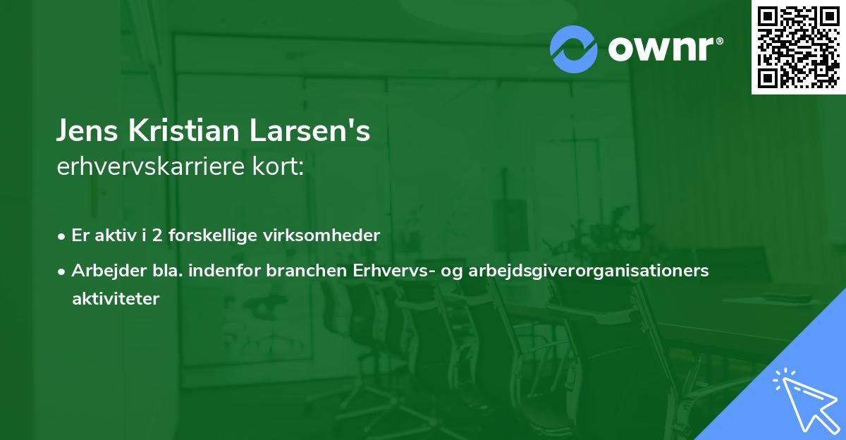 Jens Kristian Larsen's erhvervskarriere kort