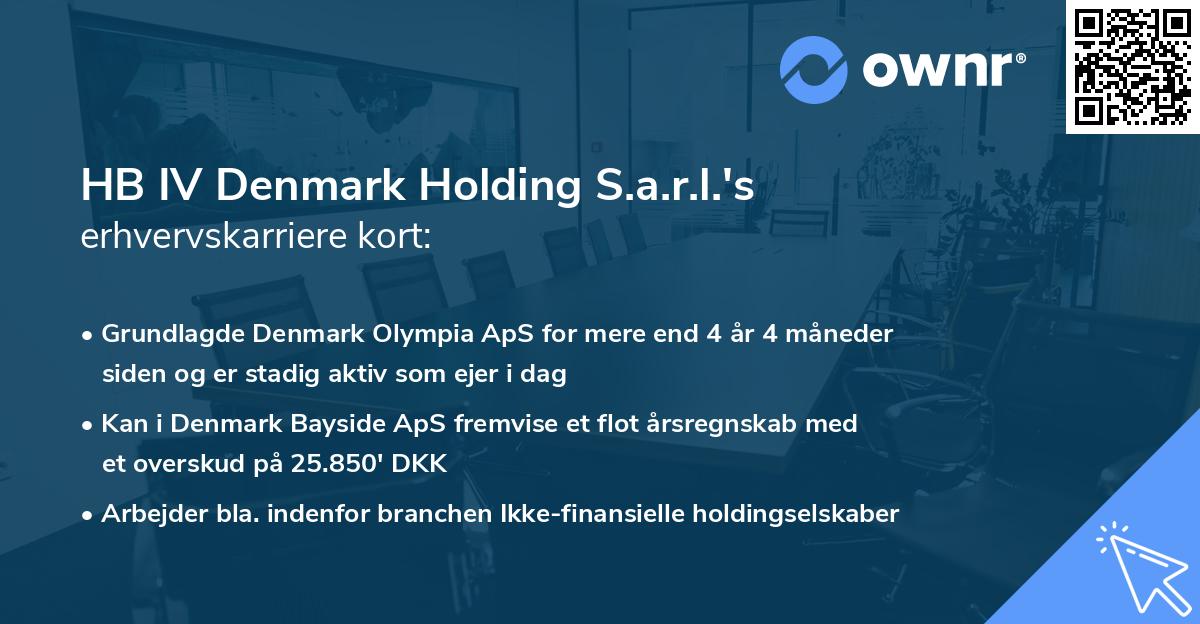 HB IV Denmark Holding S.a.r.l.'s erhvervskarriere kort
