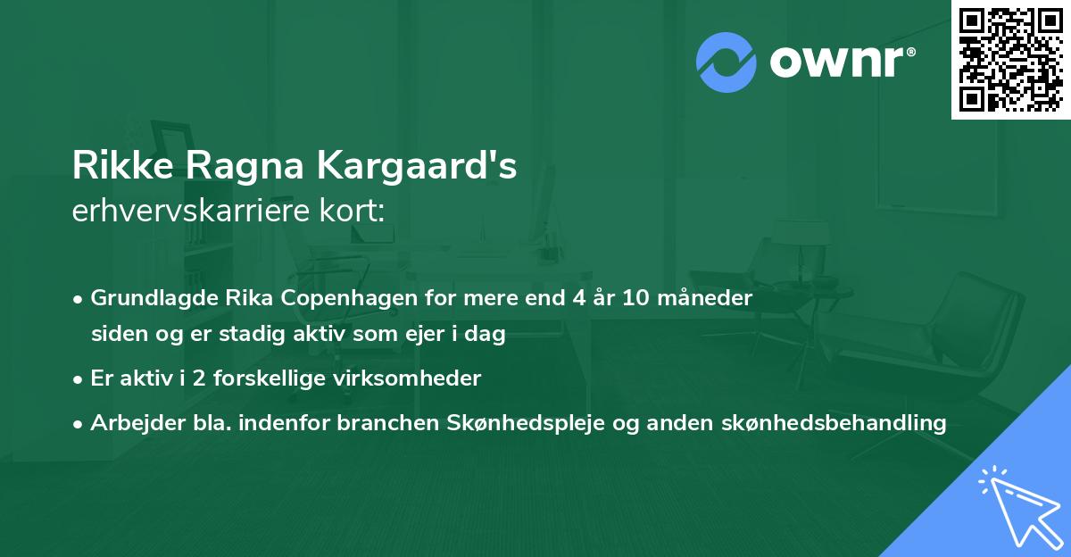 Rikke Ragna Kargaard's erhvervskarriere kort