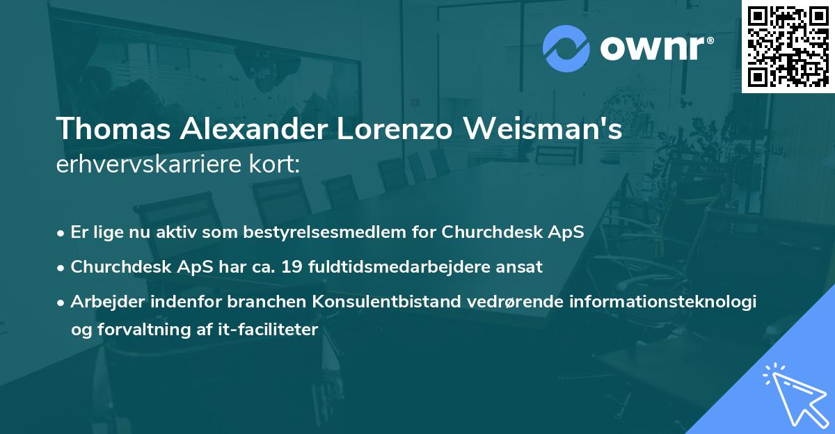 Thomas Alexander Lorenzo Weisman's erhvervskarriere kort