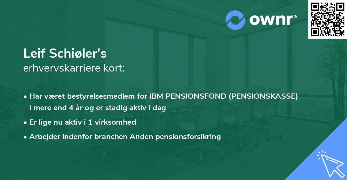 Leif Schiøler's erhvervskarriere kort