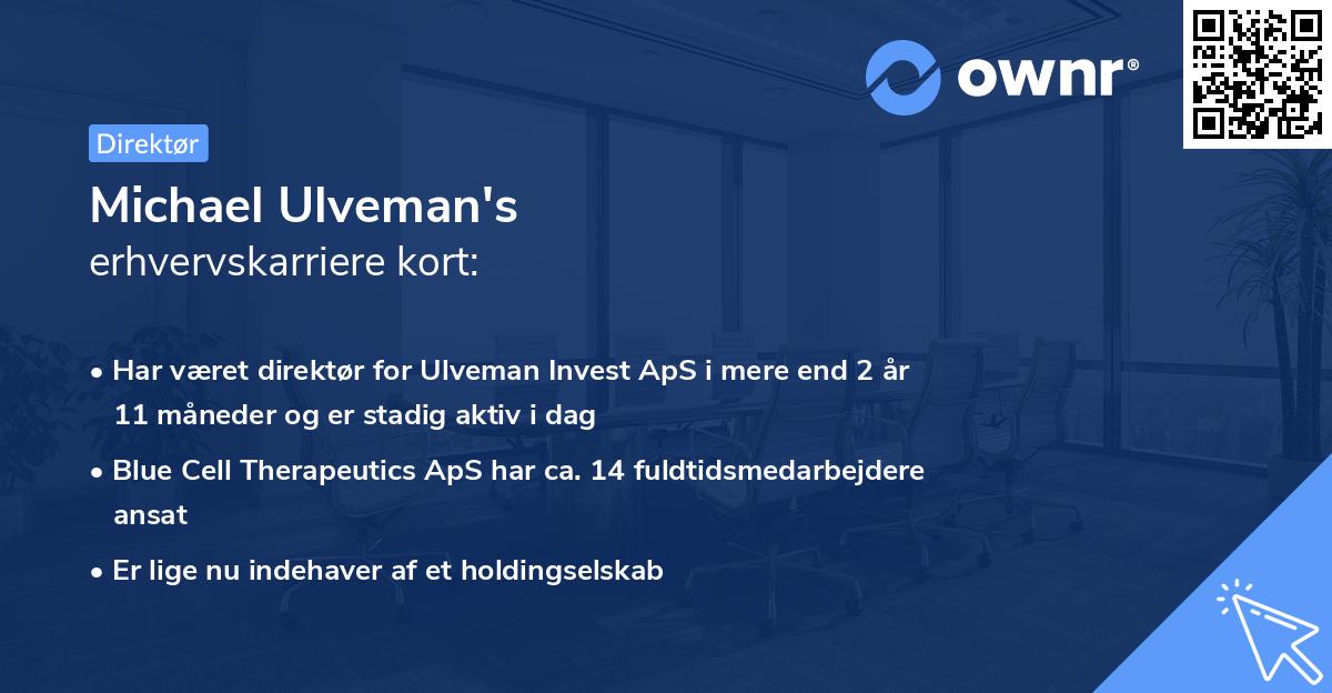 Michael Ulveman's erhvervskarriere kort