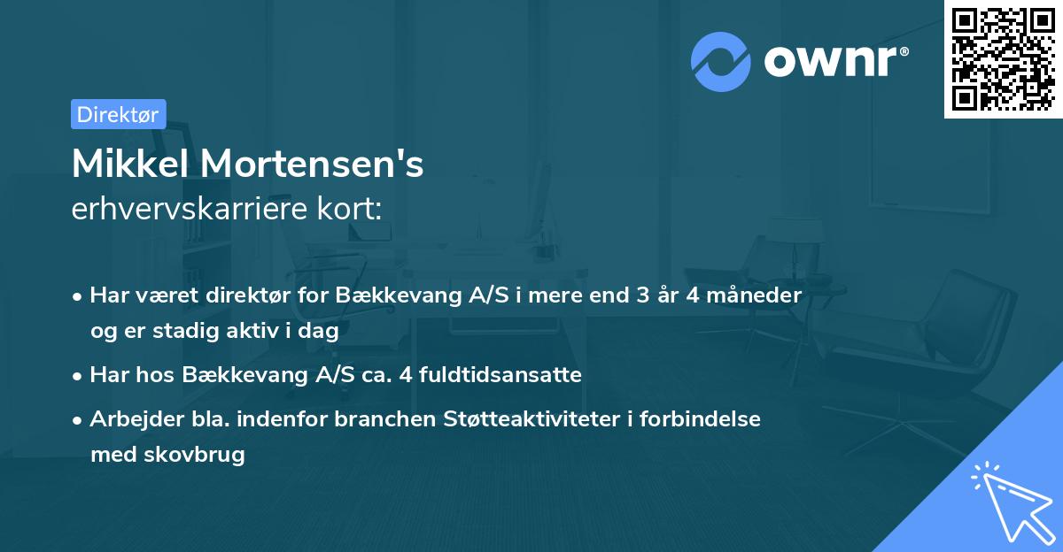 Mikkel Mortensen's erhvervskarriere kort