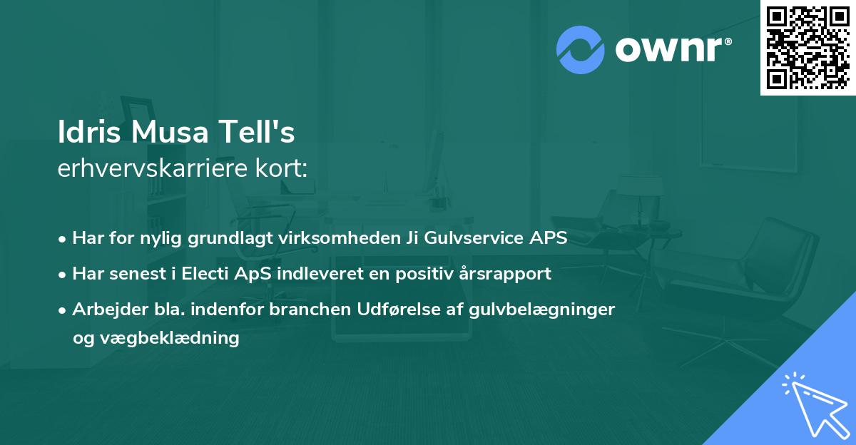 Idris Musa Tell's erhvervskarriere kort