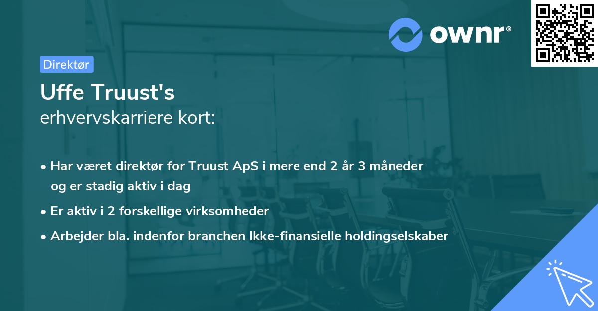 Uffe Truust's erhvervskarriere kort